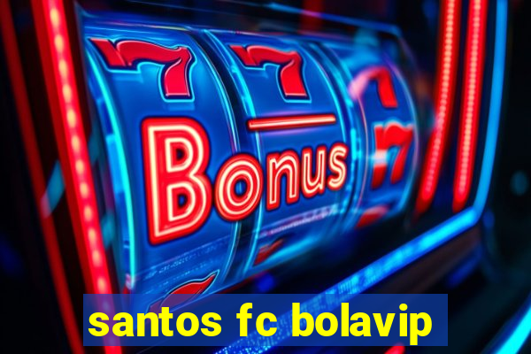 santos fc bolavip